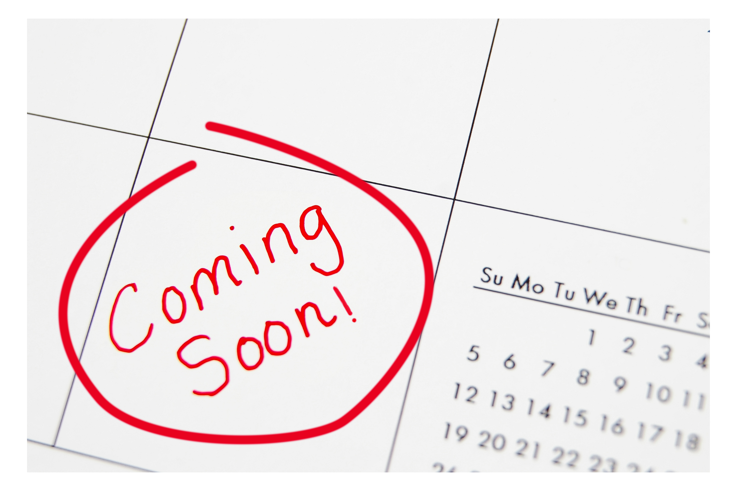 Calendar with Coming Soon 