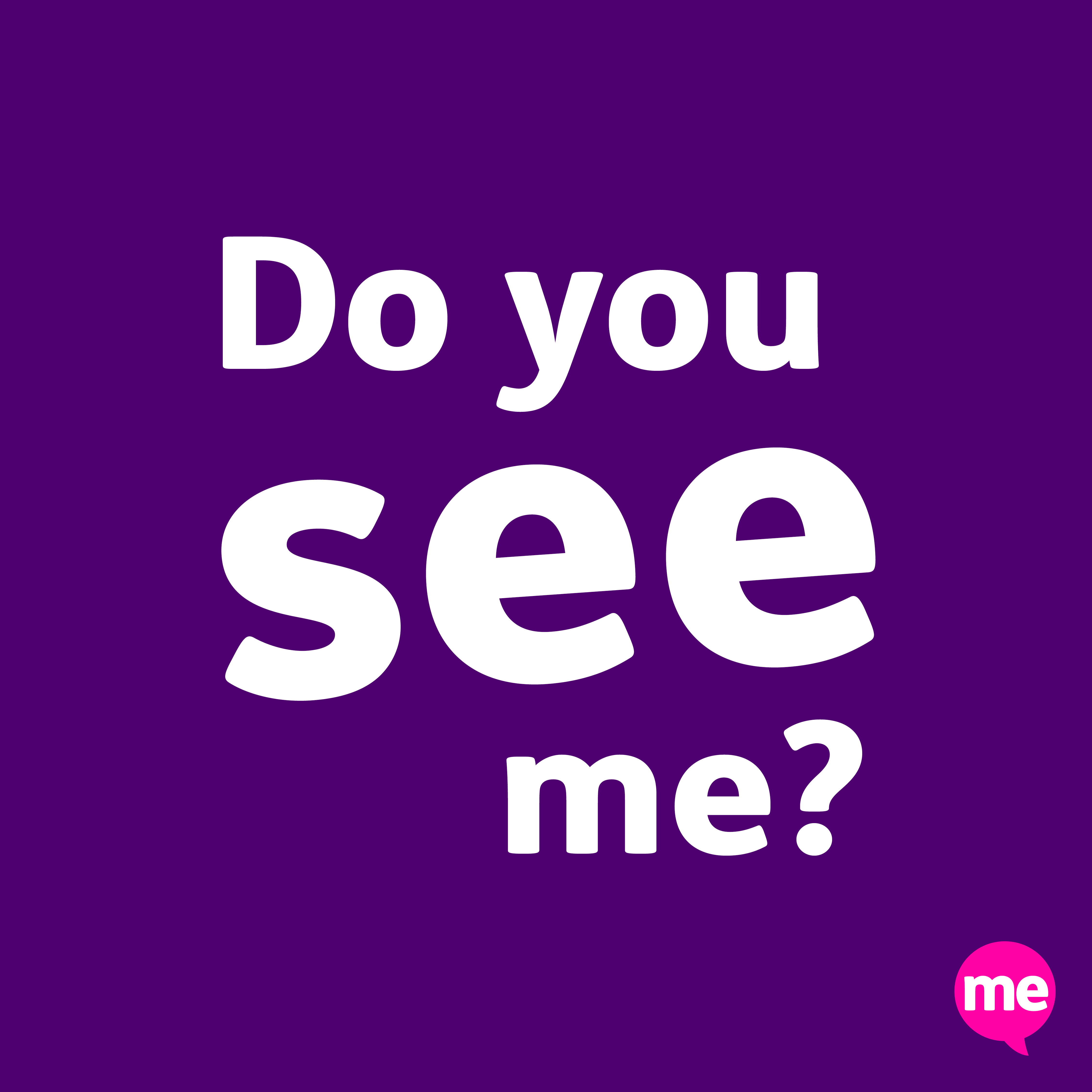 Do you see me white text on a purple background 